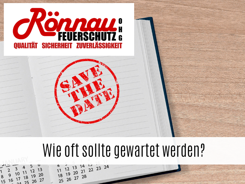 Wie oft sollte gewartet werden?