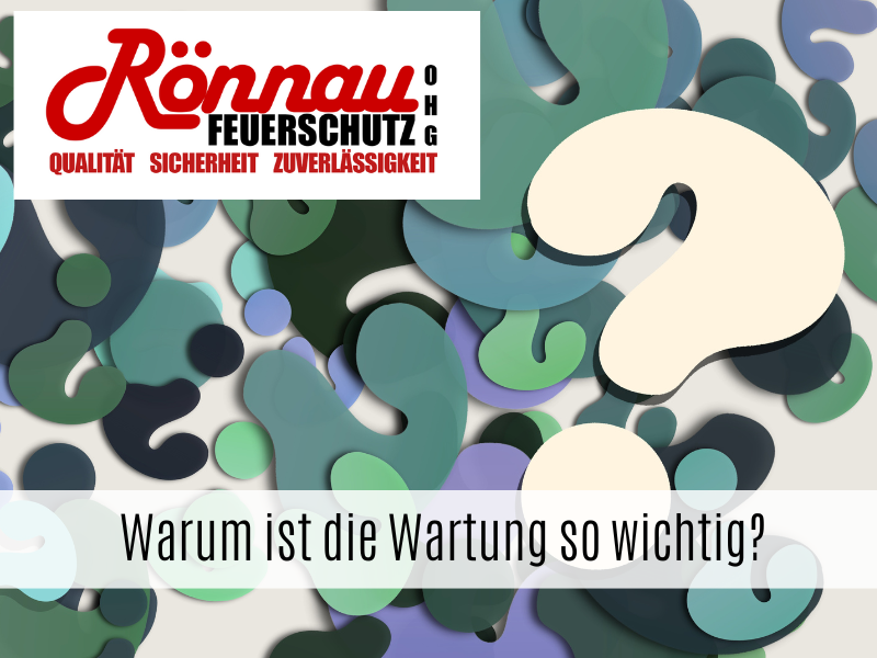 Warum ist die Wartung so wichtig