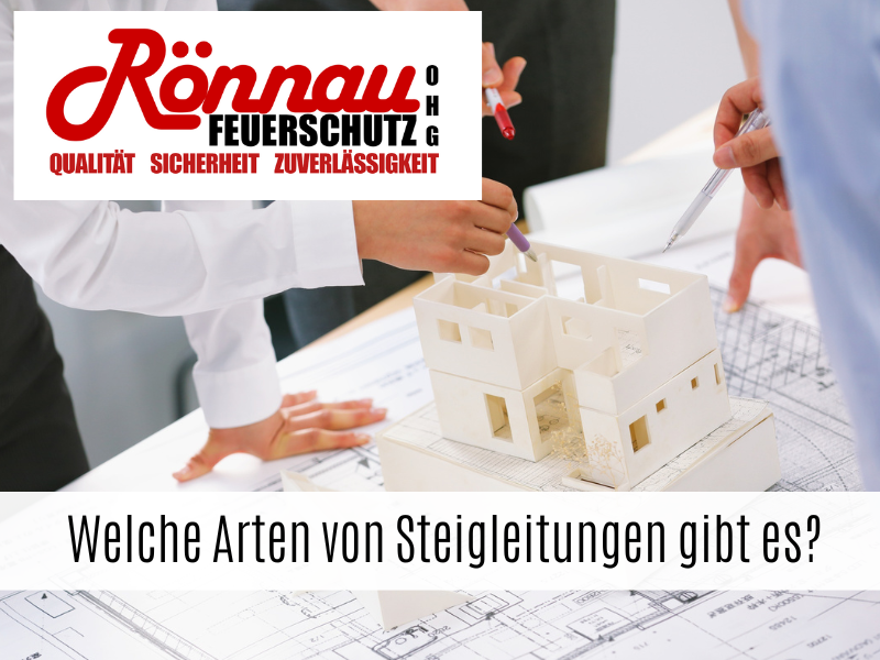Welche Arten von Steigleitungen gibt es
