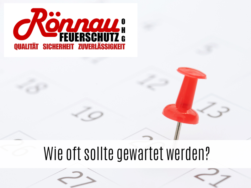 Wie oft sollte gewartet werden?