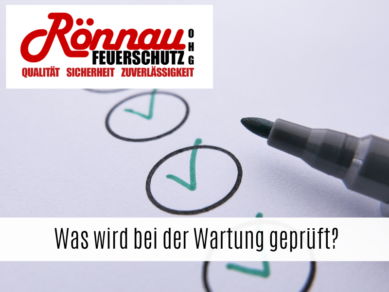 Was wird bei der Wartung geprüft?